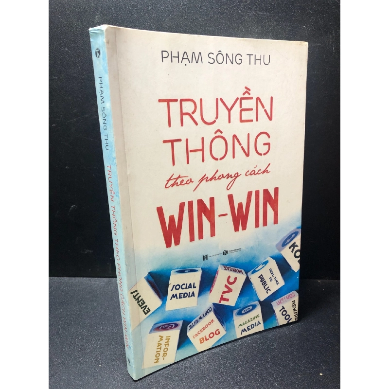 Truyền thông theo phong cách Win - Win Phạm Sông Thu 2018 mới 70% bẩn bìa, ố nhẹ HCM1111 912737