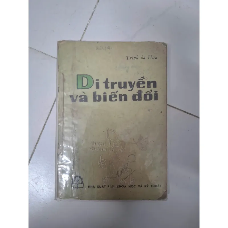 Di truyền và biến đổi - Trịnh Bá Hữu - Khoa học 796043