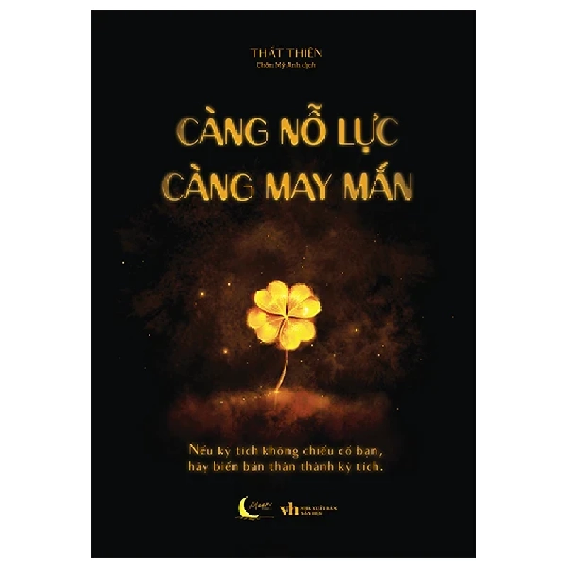 Càng Nỗ Lực Càng May Mắn - Thất Thiên 301626