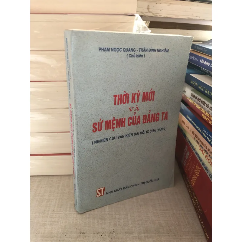 Thời kỳ mới và sứ mệnh của Đảng ta 782766