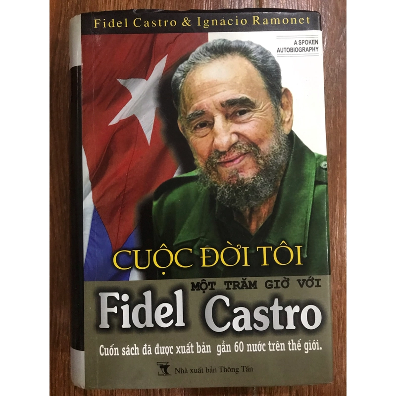 Cuộc đời tôi - Một trăm giờ với Fidel Castro (hồi ký Fidel Castro) (C) 383019