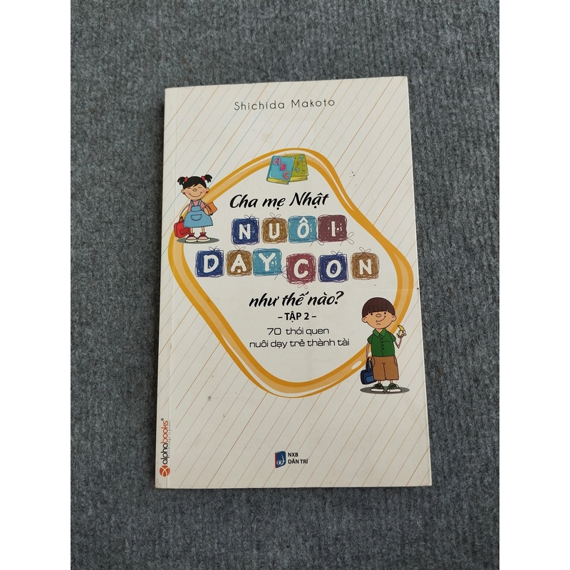 CHA MẸ NHẬT NUÔI DẠY CON NHƯ THẾ NÀO TẬP 2 545790