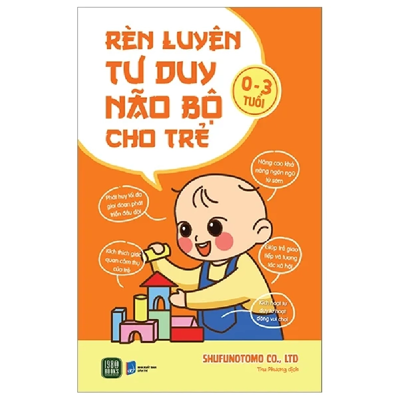 Rèn Luyện Tư Duy Não Bộ Cho Trẻ 0-3 Tuổi - Shufunotomo CO., LTD 404090
