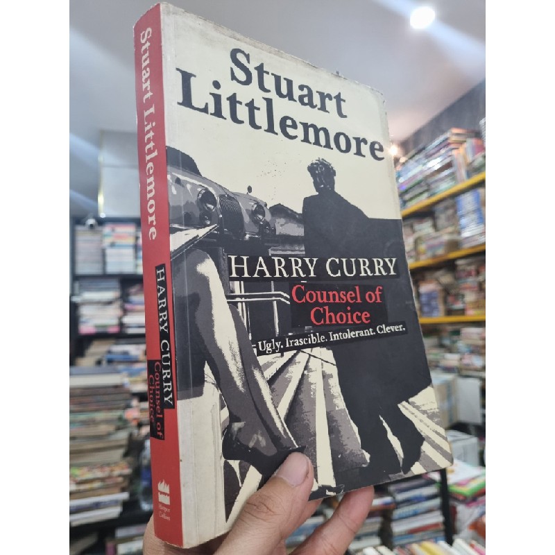 HARRY CURRY : COUNSEL OF CHOICE - Stuart Littlemore 141964