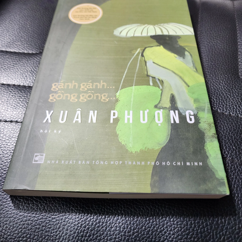 Hồi ký Gánh gánh gồng gồng | Xuân Phượng  493066