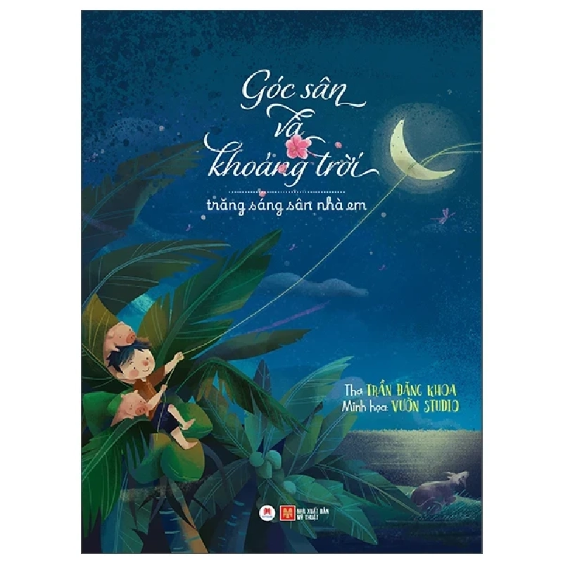 Góc Sân Và Khoảng Trời - Trăng Sáng Sân Nhà Em - Trần Đăng Khoa, Vườn Studio 454607