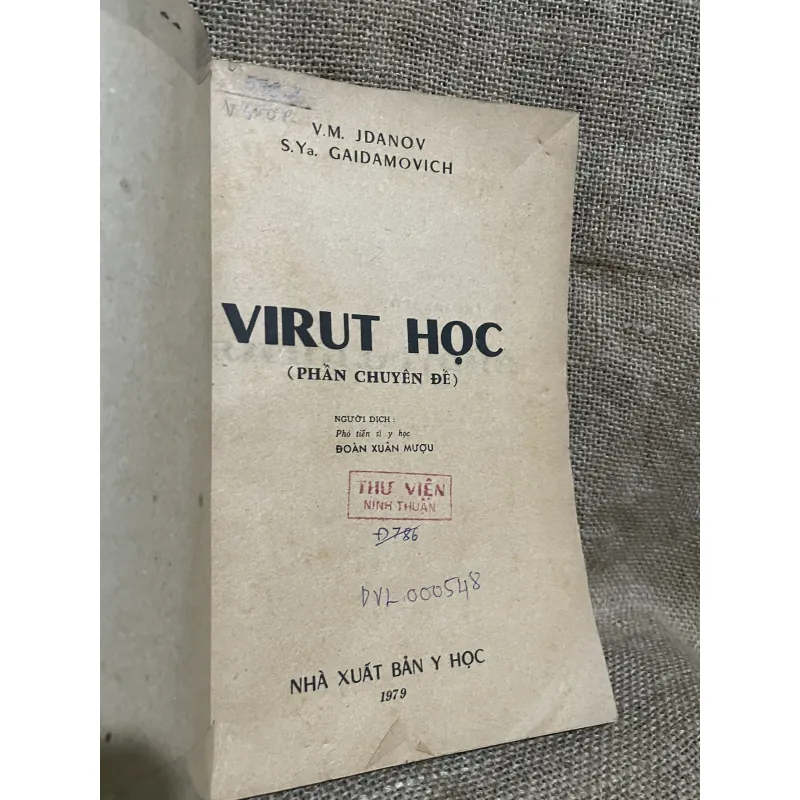 Vi rút học - virus học - V.M. ZĐANOP S.I. GAIĐAMÔ VICH Tập 2 977943