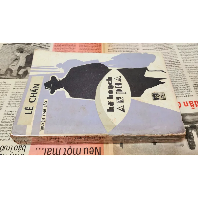 KẾ HOẠCH ANPHA - 339 trang (Truyện tình báo của tác giả Lê Chấn) 994041