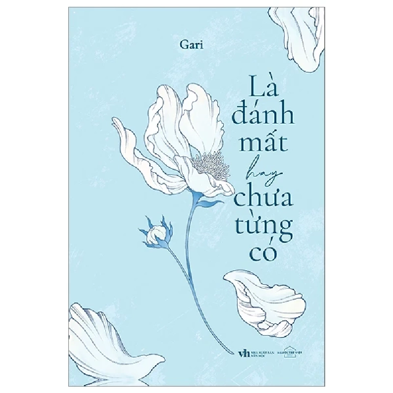 Là Đánh Mất Hay Chưa Từng Có - Gari 282561