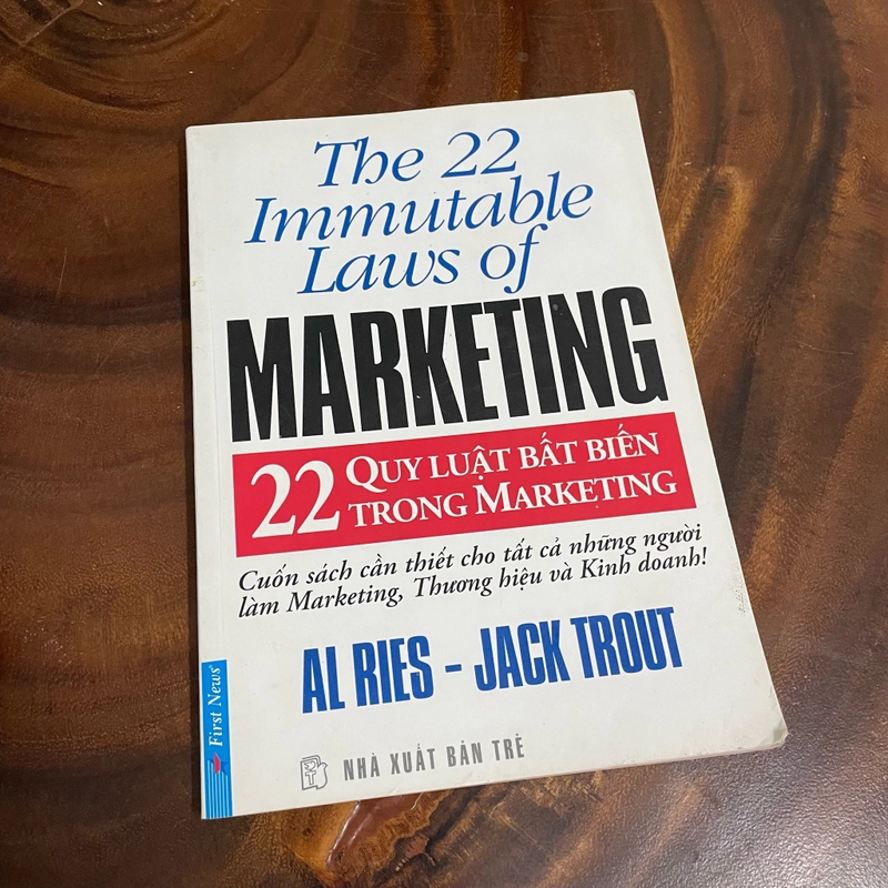 II Tựa sách: 22 Quy Luật Bất Biến Trong Marketing - AL RIES & JACK TROUT -2006 454489