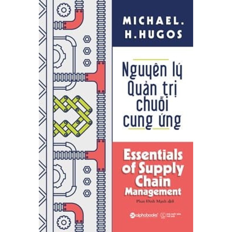 Nguyên Lý Quản Trị Chuỗi Cung Ứng - Michael H. Hugos 138103