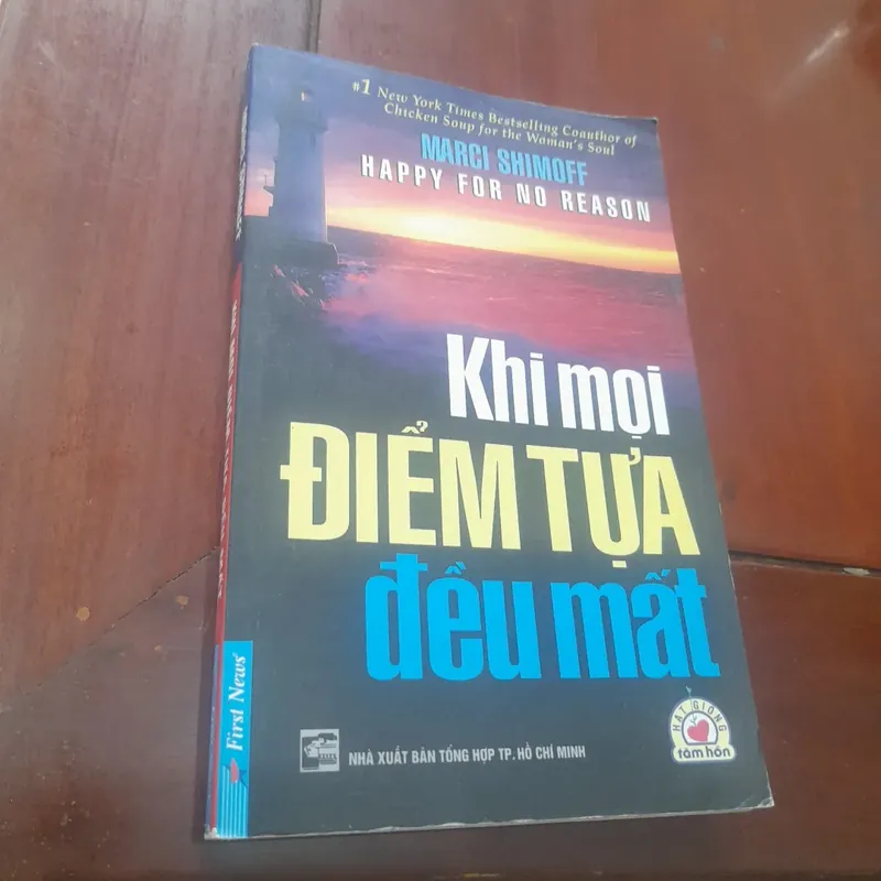 Marci Shimoff - KHI MỌI ĐIỂM TỰA ĐỀU MẤT (happy for no reason) 688770