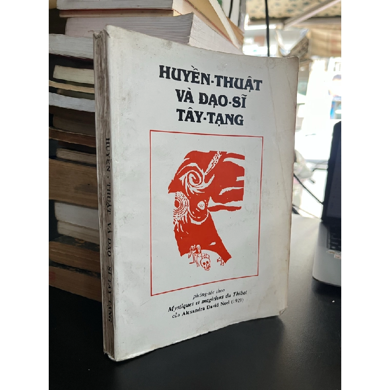 Huyền - Thuật và Đạo - Sĩ Tây Tạng (sách in kéo lụa) 478239