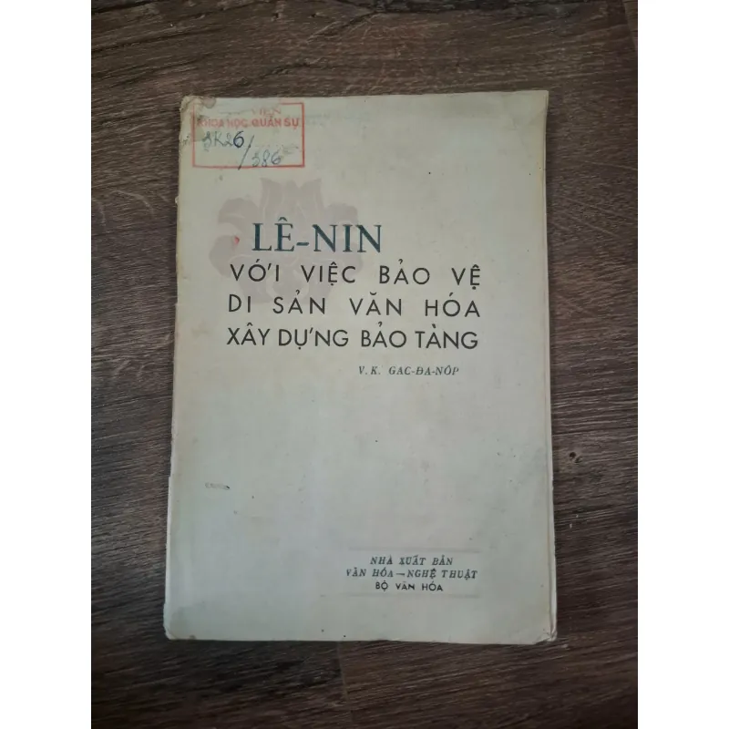 Lê-nin với việc bảo vệ di sản văn hóa xây dựng bảo tàng - V.K. Gác-đa-nốp 728605