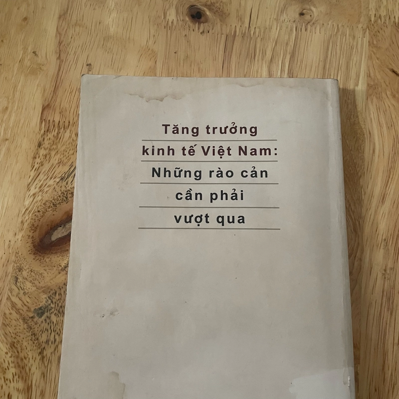 II Sách Kinh Tế: Tăng Trưởng Việt Nam _ Những Rào Cản Cần Phải Vượt Qua - 2005 471586