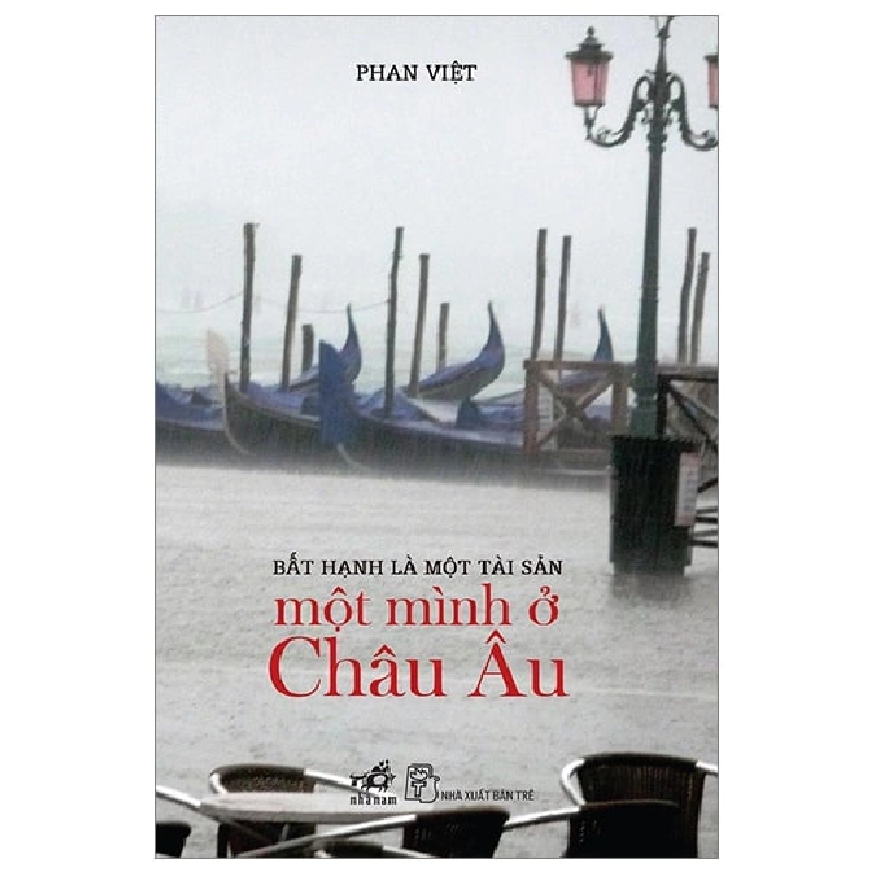 Bất Hạnh Là Một Tài Sản - Một Mình Ở Châu Âu - Phan Việt ASB.PO Oreka-Blogmeo120125 373812