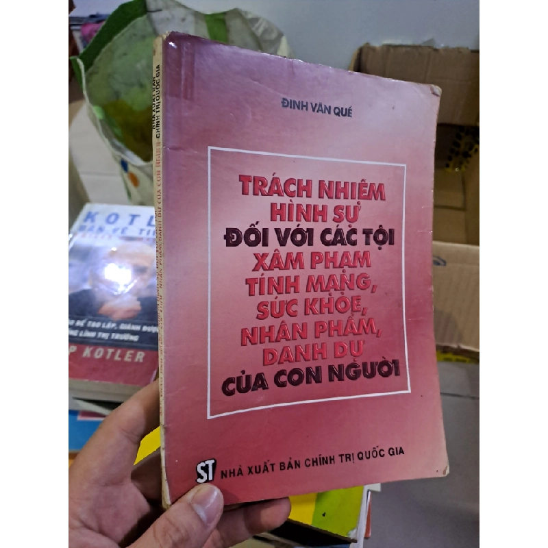Trách nhiệm hình sự đối với các tội xâm phạm tính mạng sức khỏe nhân phẩm danh dự của con người mới 80% ố Đinh Văn Quế 1997 HCM0308 GIÁO TRÌNH, CHUYÊN MÔN 524031
