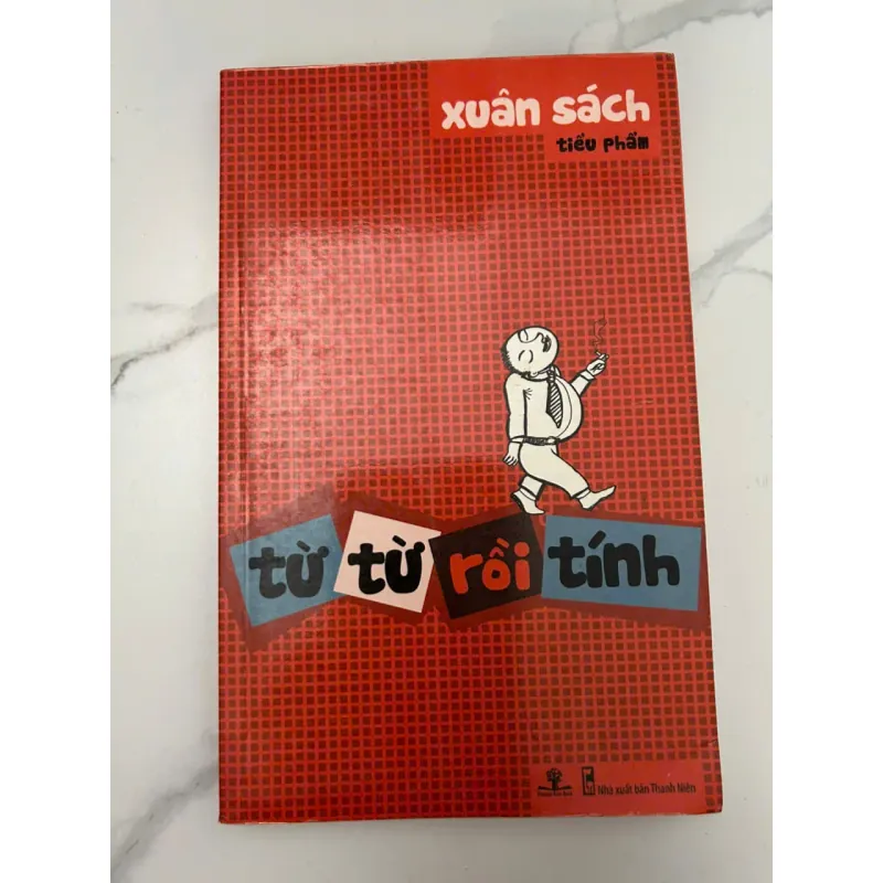 Từ Từ Rồi Tính – Xuân Sách 689008