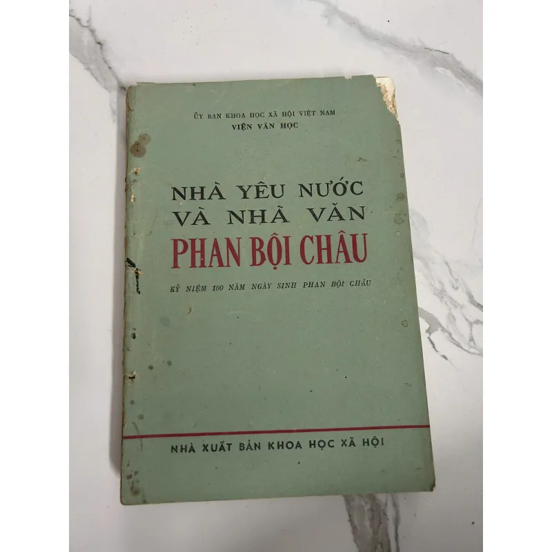 Nhà yêu nước và nhà văn Phan Bội Châu – Viện Văn Học – NXB KHXH 718186