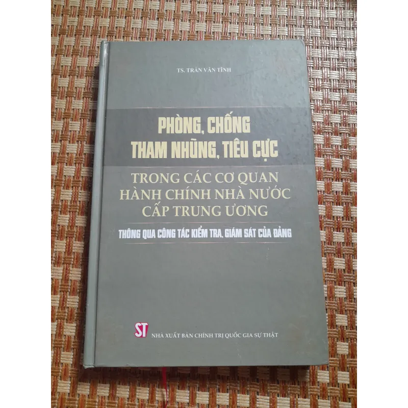 PHÒNG CHỐNG THAM NHŨNG TIÊU CỰC TRONG CÁC CƠ QUAN... 761478