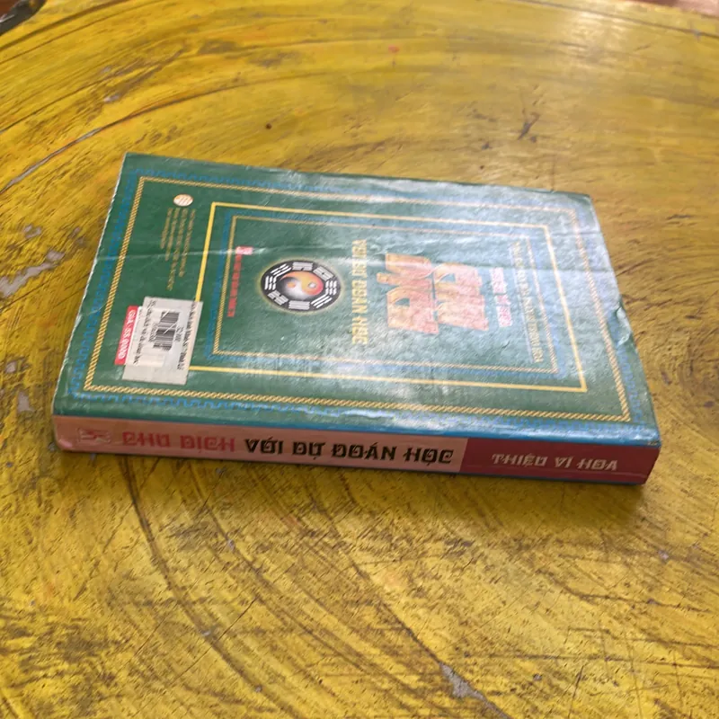 CHU DỊCH VỚI DỰ ĐOÁN HỌC - THIỆU VĨ HOA 736175