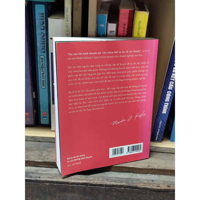 Để Tự Do Tài Chính Từ Con Đường Kinh Doanh - Mark Kohler, Randall Luebke 795788