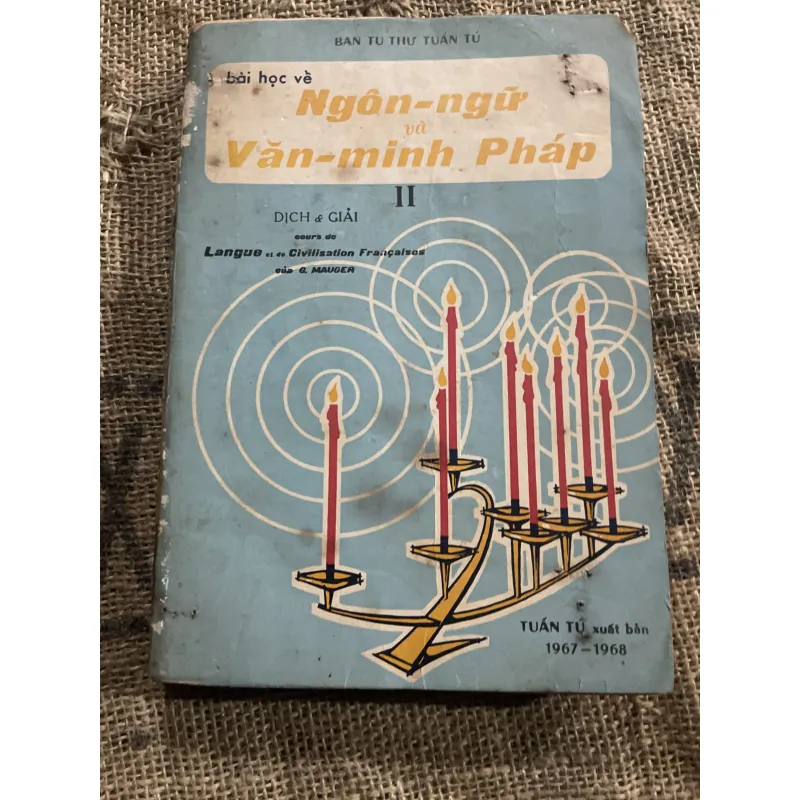 Cours de Langue et de Civilisation Françaáies- Ngôn ngữ và văn minh Pháp 2-  G. Mauger, 1005977