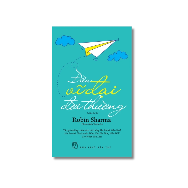 Điều vĩ đại đời thường - Robin Sharma 721859