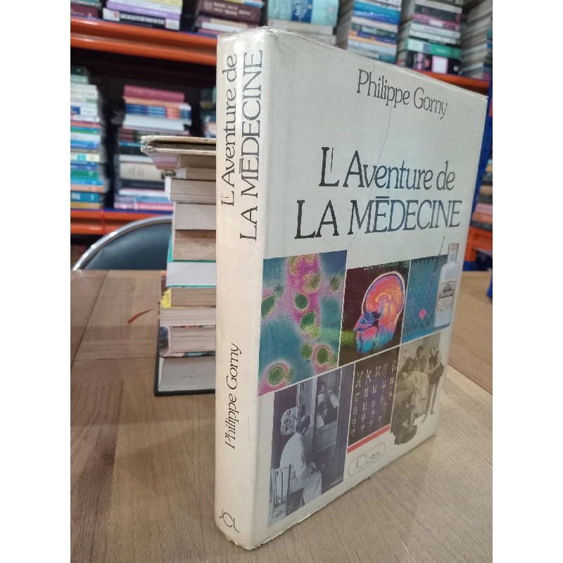 L'Aventure de La Medecine - Philippe Gorny 593041