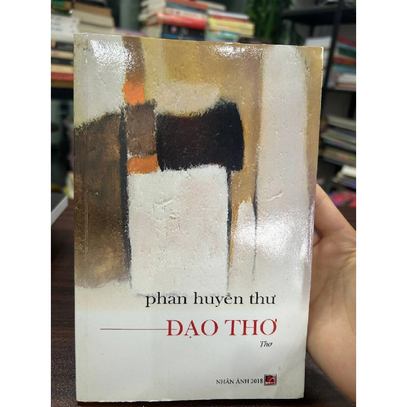 Đạo Thơ - Phan Huyền Thư - Phan Huyền Thư 961053