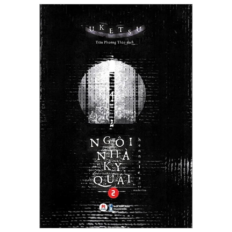 Ngôi Nhà Kỳ Quái - Tập 2 - Uketsu 402638