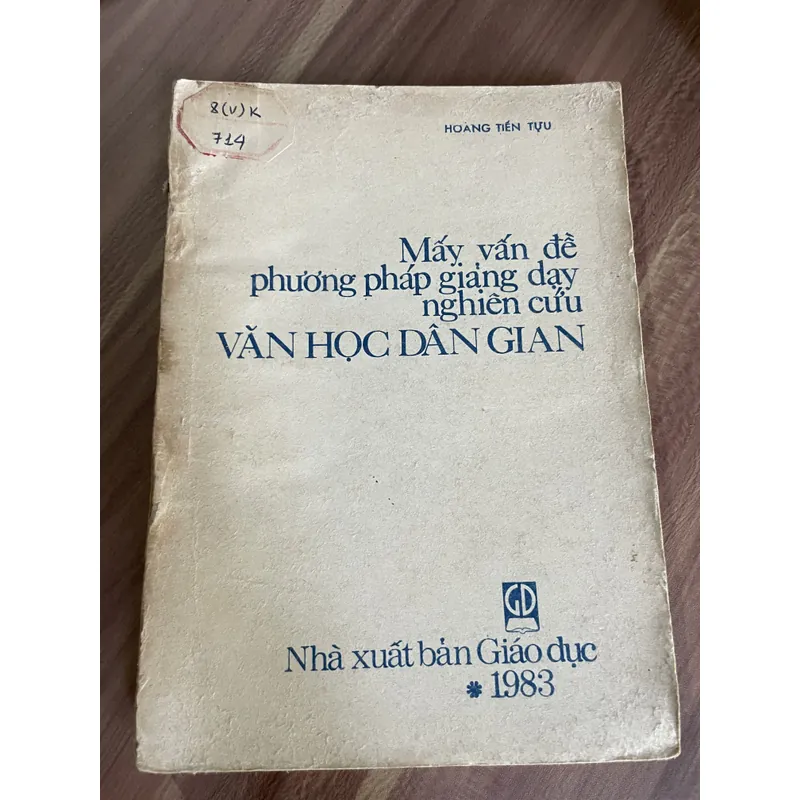 Mấy vấn đề phương pháp và giảng dạy văn học dân gian-  Hoàng Tiến Tựu  681765