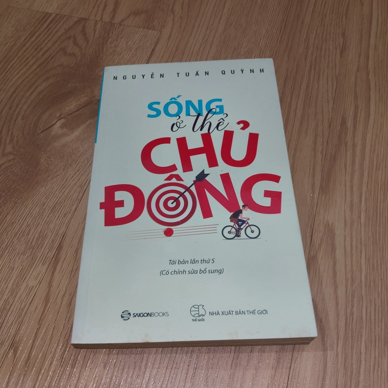 Sống Ở Thế Chủ Động – Nguyễn Tuấn Quỳnh 474007