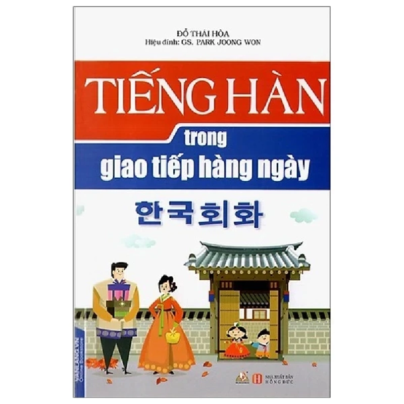 Tiếng Hàn Trong Giao Tiếp Hằng Ngày - Đỗ Thái Hòa (Mới 100%) Tiếng Hàn, Văn Lang Books - SÁCH ĐẠI HỌC 483881
