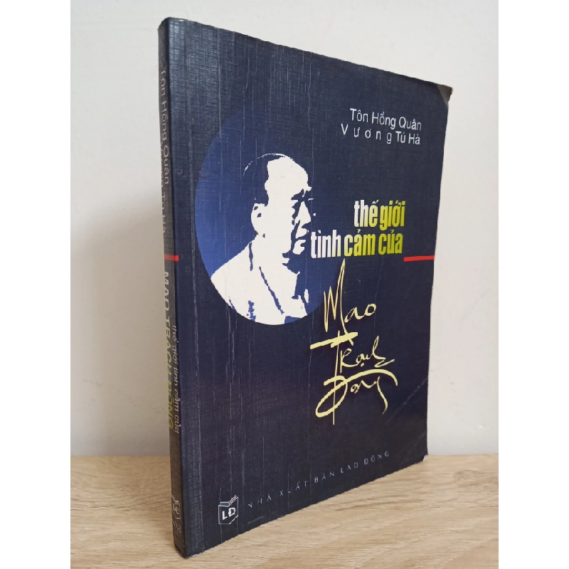 [Phiên Chợ Sách Cũ] Thế Giới Tình Cảm Của Mao Trạch Đông - Tôn Hồng Quân, Vương Tú Hà 1612 353327