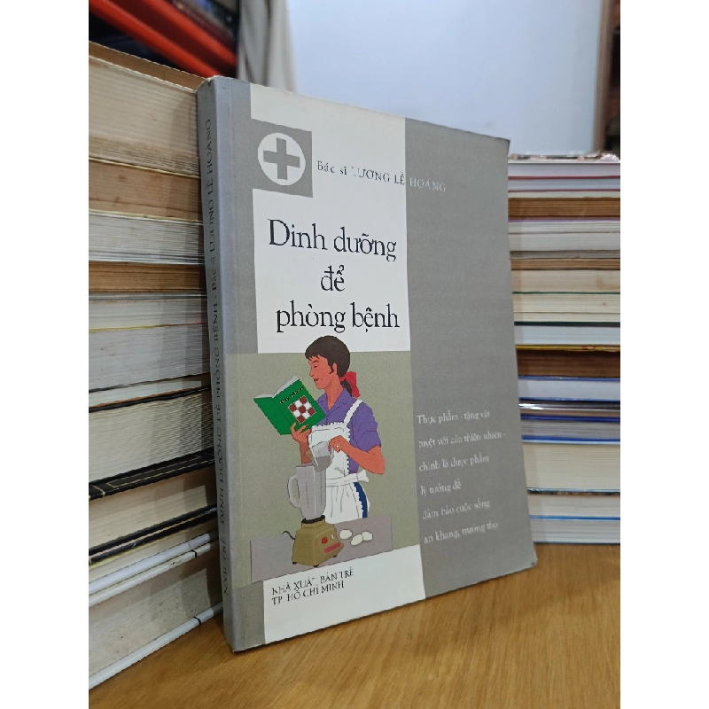Dinh dưỡng để phòng bệnh - Lương Lễ Hoàng 454755