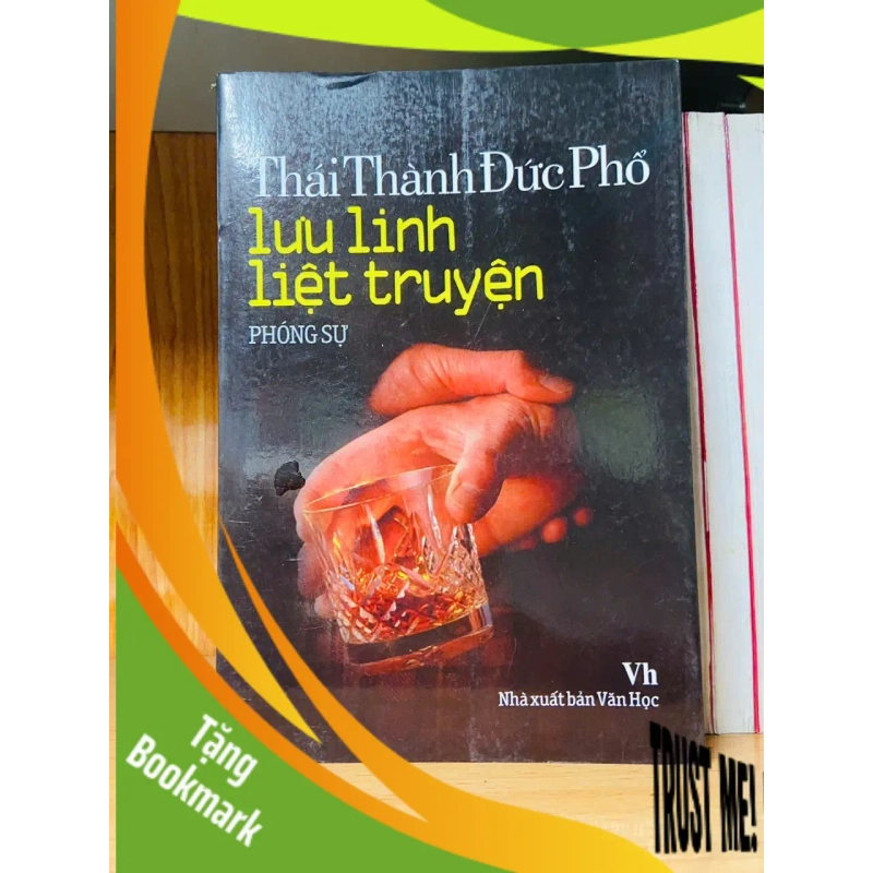 (TẶNG BOOKMARK) Lưu linh liệt truyện - Thái Thành Đức Phổ - VĂN HỌC - RBK1211 947362