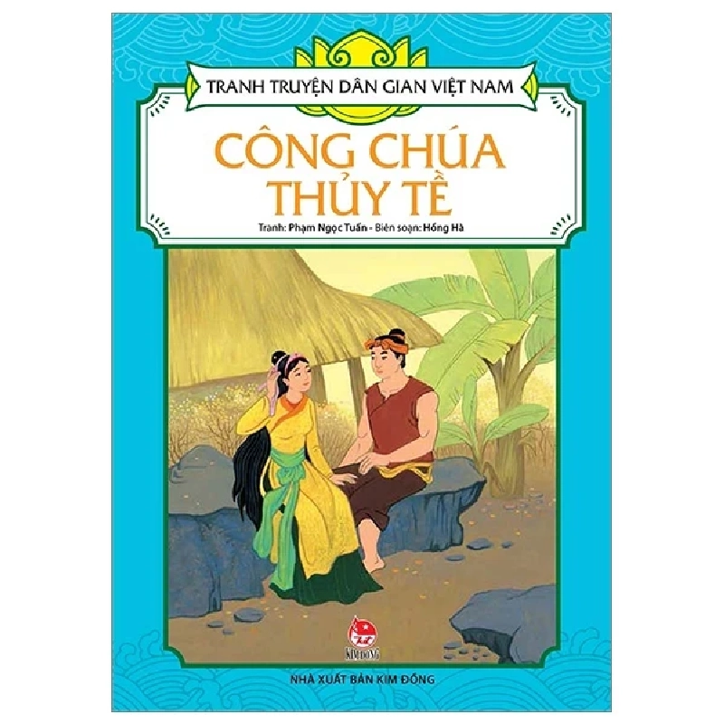 Tranh Truyện Dân Gian Việt Nam - Công Chúa Thủy Tề - Phạm Ngọc Tuấn, Hồng Hà (Mới 100%) Truyện thiếu nhi, NXB Kim Đồng - SÁCH ĐẠI HỌC 485133