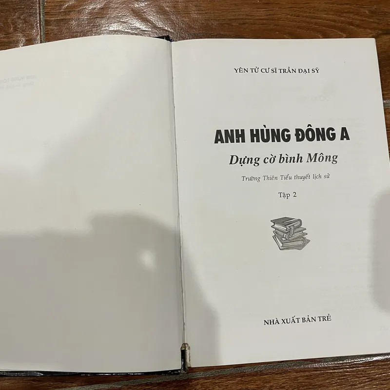 Anh Hùng Đông A Dựng Cờ Bình Mông bộ 2 tập - Trần Đại Sỹ (6) 707082