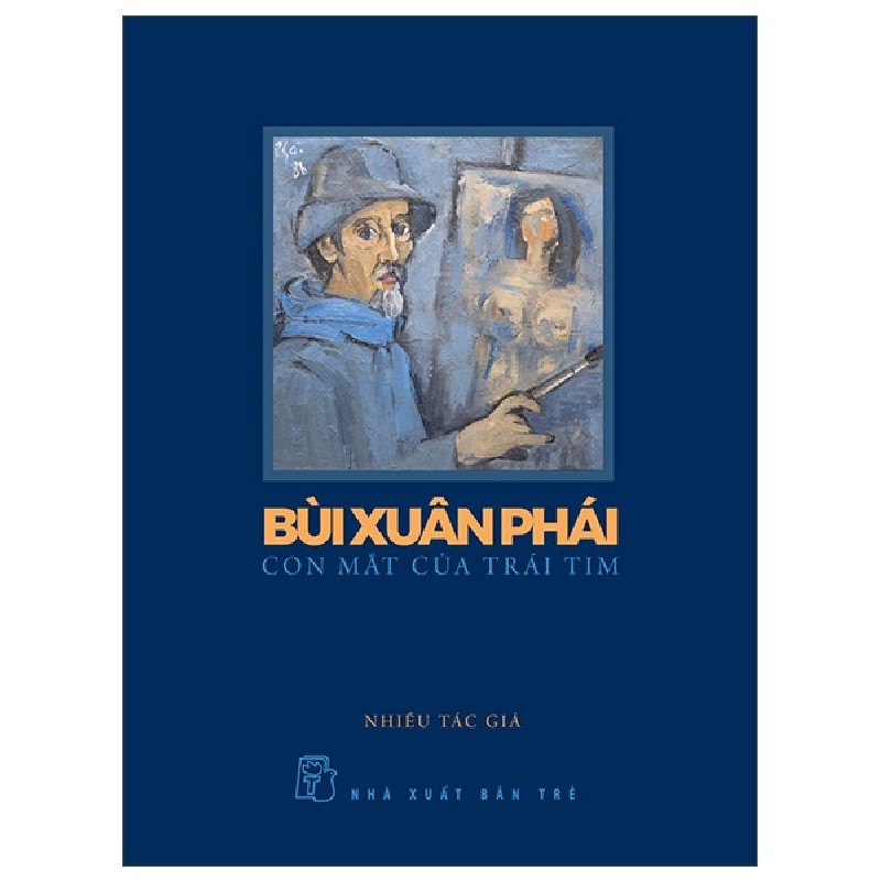 Bùi Xuân Phái - Con Mắt Của Trái Tim - Nhiều Tác Giả 141318