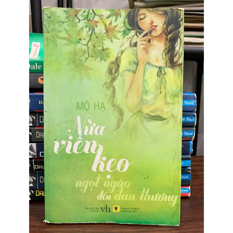 Nửa viên kẹo, ngọt ngào đến đau thương- Mộ Hạ 693446