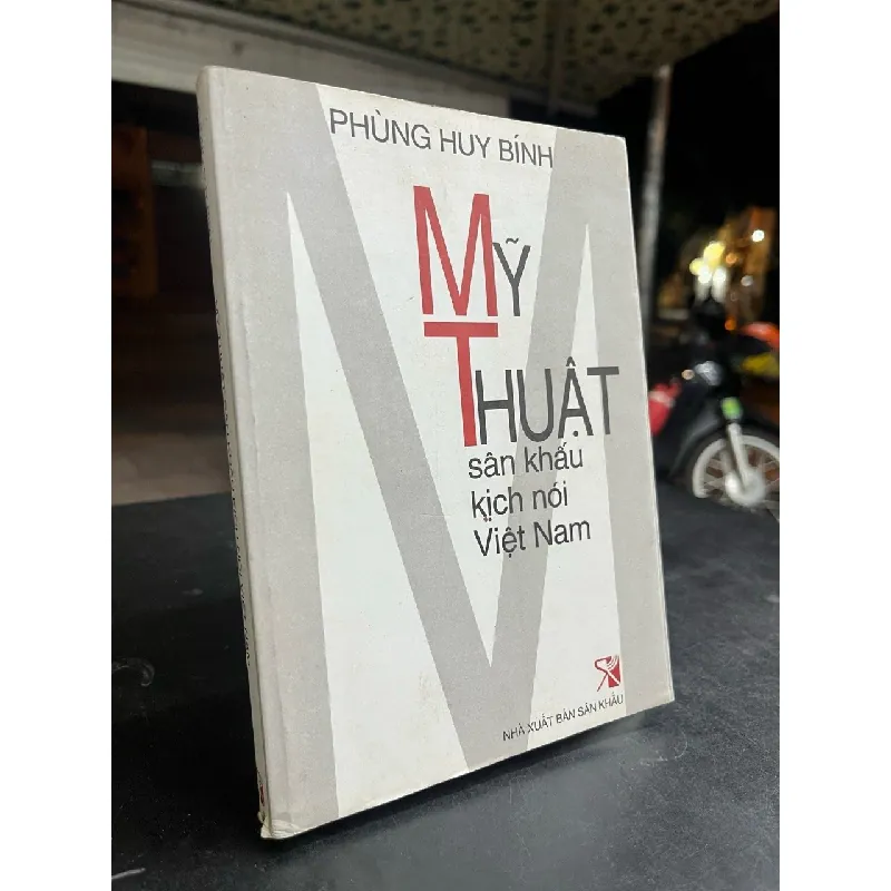Mỹ thuật sân khấu kịch nói Việt Nam - Phùng Huy Bính 701793