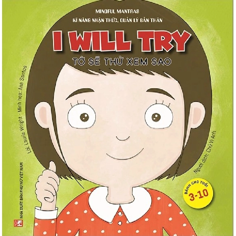 Tớ sẽ thử xem sao (3-10t) (Song ngữ) - Laurieieright- Ana Santos 520533