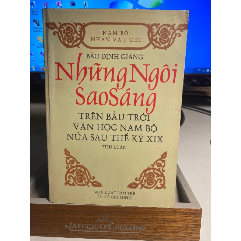 Những ngôi sao sáng trên bầu trời văn học nam bộ nửa sau thế kỷ XIX -Bảo Định Giang - NXB Trẻ 2002- Sách lưu kho chưa qua sd mới 80% STB101 Blogmeo 27525 464909