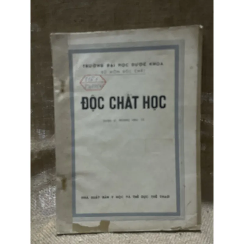 Chất độc học - D.S. HOÀNG NHƯ TÔ 615.9- 1970-  799806