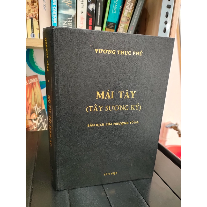 MÁI TÂY (TÂY SƯƠNG KÝ) - VƯƠNG THỤC PHỦ 279065