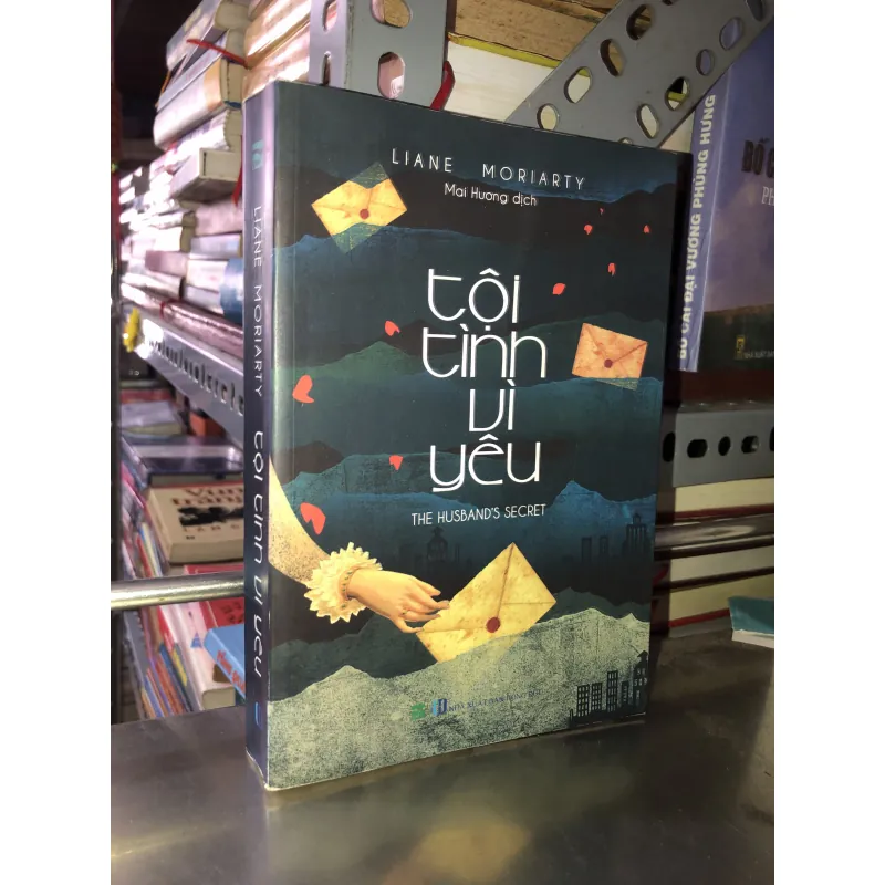 Tội tình vì yêu - Liane Moriarty 1002490