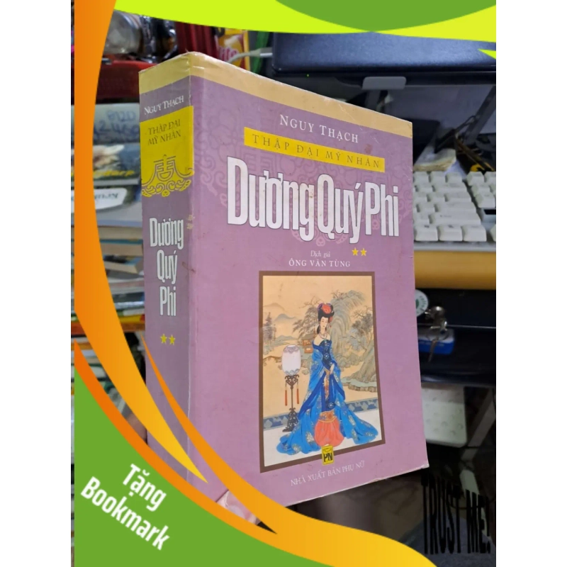 (TẶNG BOOKMARK) Thập đại mỹ nhân - Dương Quý Phi - Nguy Thạch LỊCH SỬ - CHÍNH TRỊ - TRIẾT HỌC RBK1008 952834