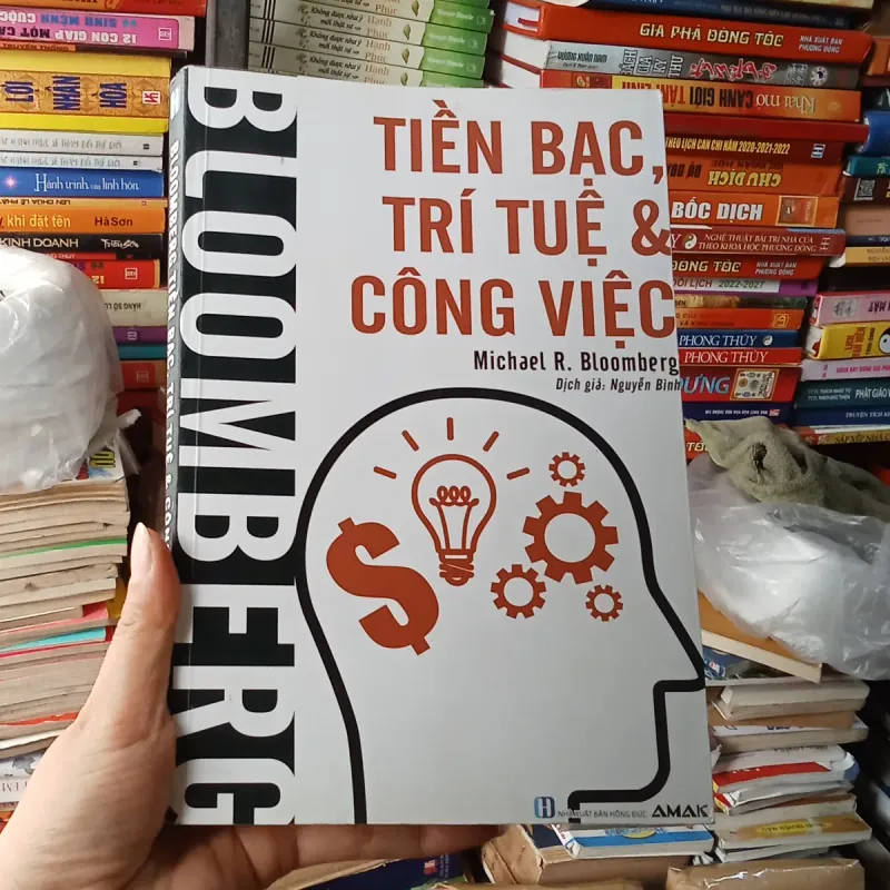 Tiền bạc, trí tuệ & công việc- Michael R. Bloomberg 792139
