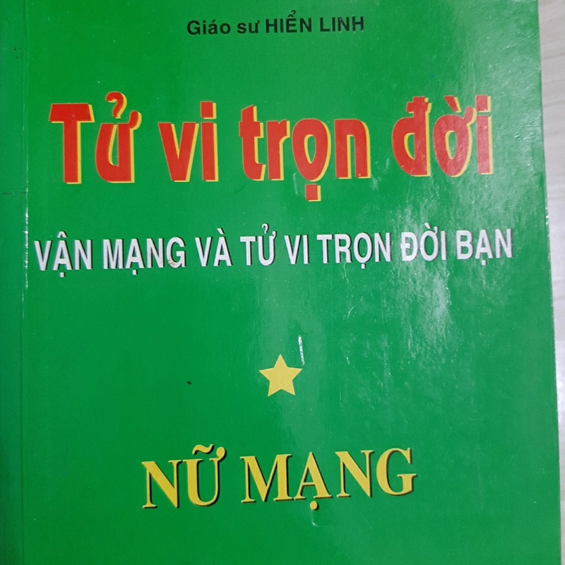 Tử vi trọn đời ( một cuốn sách coi hết cho tất cả những người nữ)  325055